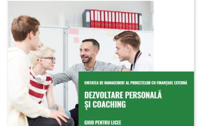 Dezvoltare personală și coaching – ghid pentru licee